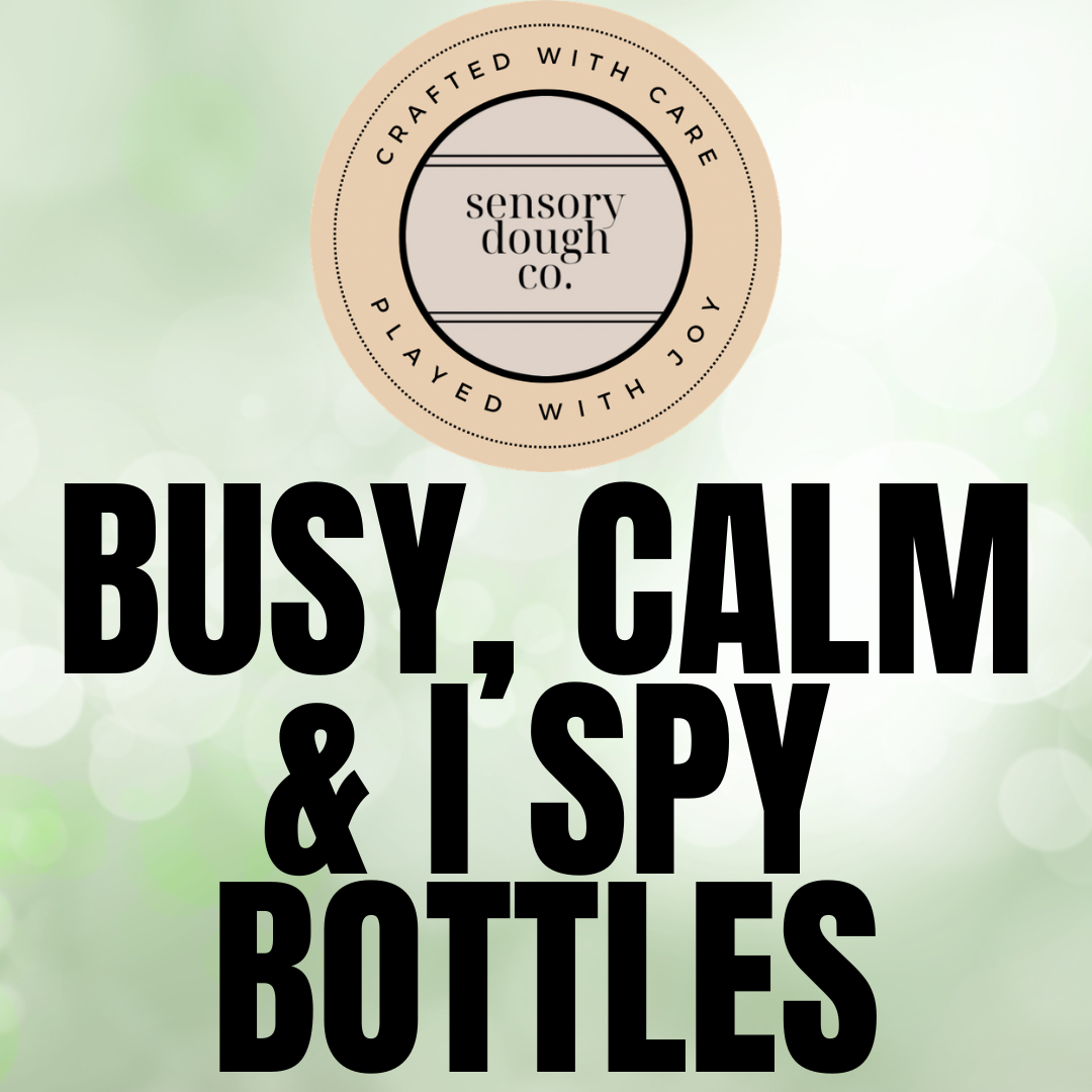 Busy/Calm/I Spy Bottles